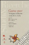 Game over. Indagine sul lavoro minorile in Italia libro
