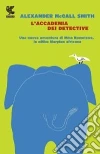 L'accademia dei detective libro