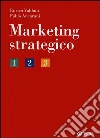 Marketing strategico libro
