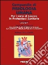 Compendio di fisiologia umana Compendio di fisiologia umana
