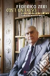 Cos'è un falso e altre conversazioni sull'arte libro