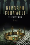 La morte dei re libro
