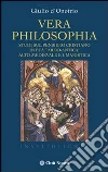Vera philosophia. Studi sul pensiero cristiano in età tardo-antica, alto-medievale e umanistica Vera philosophia. Studi sul pensiero cristiano in età tardo-antica, alto-medievale e umanistica