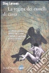 La regina dei castelli di carta libro