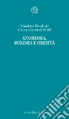 Anoressia, bulimia e obesità libro
