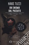 Un enigma dal passato libro