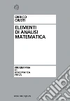 Elementi di analisi matematica libro