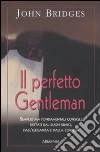 Il perfetto gentleman libro