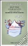 I pattini d'argento. Ediz. integrale libro