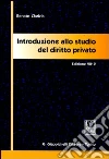 Introduzione allo studio del diritto privato Introduzione allo studio del diritto privato