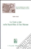 Le fonti scritte nella Repubblica di San Marino Le fonti scritte nella Repubblica di San Marino