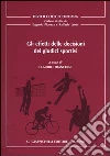 Gli effetti delle decisioni dei giudici sportivi libro