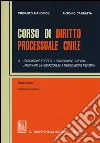 Corso di diritto processuale civile. Ediz. minore. Vol. 3: L'esecuzione forzata, i procedimenti speciali, l'arbitrato, la mediazione e la negoziazione assistita libro