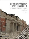 Il terremoto dell'Aquila. Il modello innovativo di Cineas libro