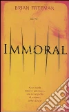 Immoral Immoral