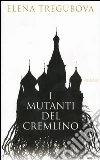 I Mutanti del Cremilino libro