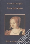 L'arte del dubbio libro