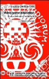 Video game education. Studi e percorsi di formazione libro