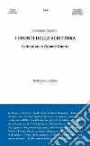 I fronti della scrittura. Letteratura e grande guerra libro