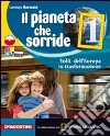 Il pianeta che sorride. Con atlante. Le regioni d'Italia. Per la Scuola media. Con espansione online libro