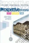 Prospettive di storia. Spazi, percorsi, temi. Per le Scuole superiori (1) Prospettive di storia. Spazi, percorsi, temi. Per le Scuole superiori (1)