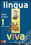 Lingua viva. Lezioni. Per i Licei e gli Ist. Magistrali. Con espansione online libro