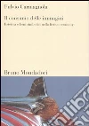 Il consumo delle immagini. Estetica e beni simbolici nella fiction economy libro