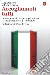 Accogliamoli tutti Accogliamoli tutti