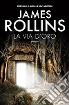 La Via d'oro libro