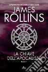 La Chiave dell'Apocalisse libro