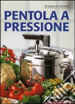 Pentola a pressione