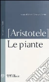 Le piante. Testo greco a fronte Le piante. Testo greco a fronte