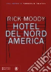 Hotel del Nord America libro