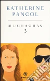 Muchachas. Ediz. speciale (3) libro