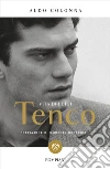 Vita di Luigi Tenco libro