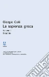 La sapienza greca. Vol. 3: Eraclito libro