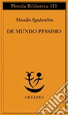 De mundo pessimo libro