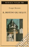 Il destino dei Malou Il destino dei Malou