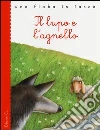 Il lupo e l'agnello Il lupo e l'agnello