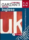 Grande dizionario Hazon di inglese 2.0. Inglese-italiano, italiano-inglese. Con WEB-CD libro