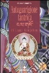 Autoguarigione tantrica di Lama Gangchen. Con DVD libro