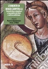 L'eredità di Diego Carpitella. Etnomusicologia, antropologia e ricerca storica nel Salento e nell'area mediterranea. Atti del Convegno (Galatina 21-23 giugno 2002) L'eredità di Diego Carpitella. Etnomusicologia, antropologia e ricerca storica nel Salento e nell'area mediterranea. Atti del Convegno (Galatina 21-23 giugno 2002)