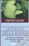 La danza della rabbia libro