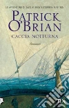 Caccia notturna Caccia notturna