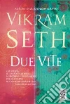 Due vite Due vite