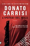 L'ipotesi del male libro