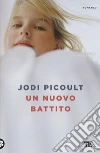 Un nuovo battito libro