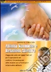 Affinità karmiche e relazioni familiari. Audiolibro. CD Audio formato MP3 libro