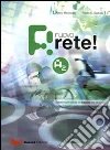 Nuovo rete! A2. Corso multimediale di italiano per stranieri. Testo dello studente libro