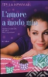 L'amore a modo mio L'amore a modo mio